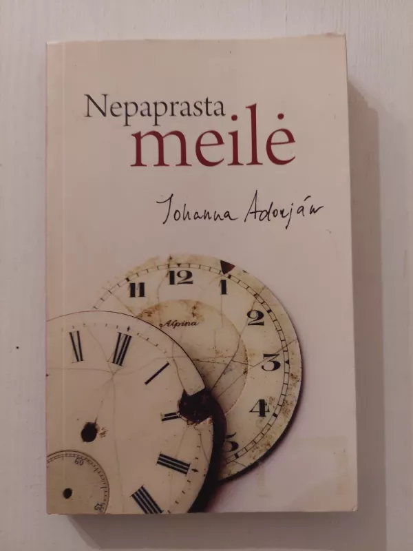 Nepaprasta meilė - Johanna Adorjan, knyga 2