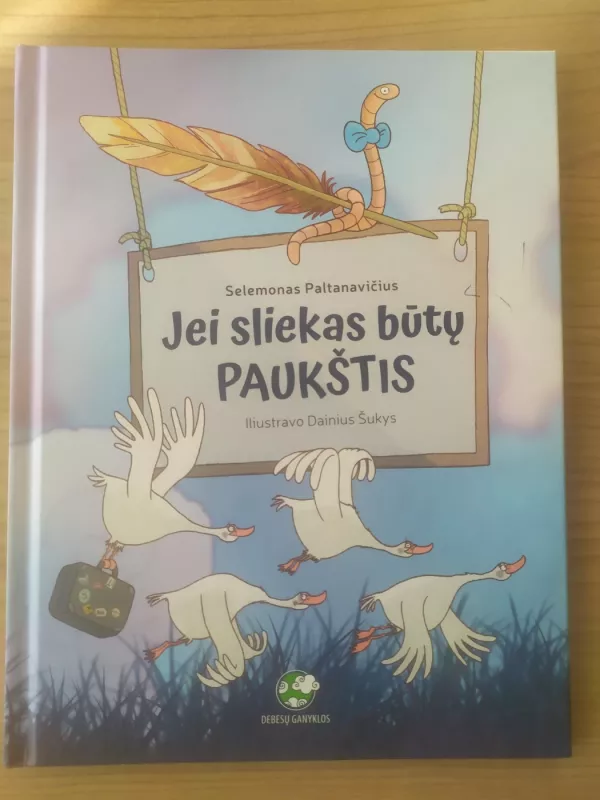 Jei sliekas būtų Paukštis - Selemonas Paltanavičius, knyga 2