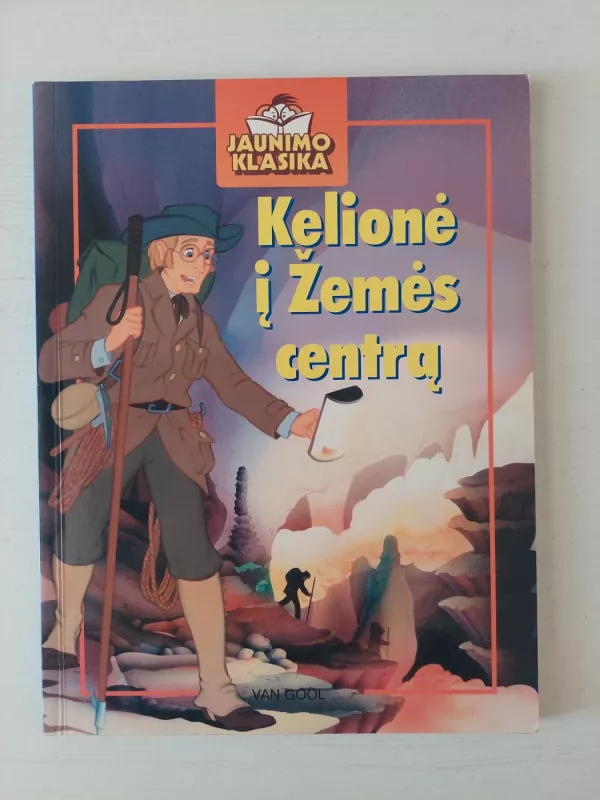 Kelionė į Žemės centrą - Žiulis Vernas, knyga 2