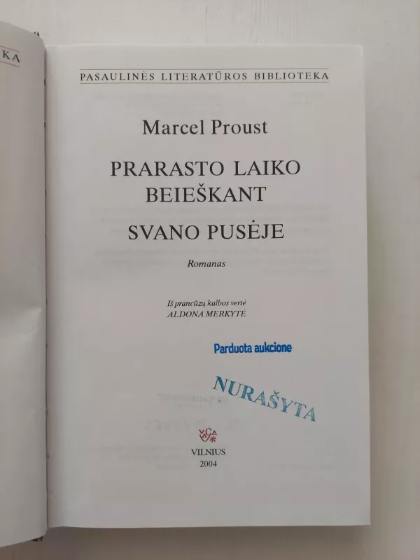Prarasto laiko beieškant. Svano pusėje - Marcel Proust, knyga 3