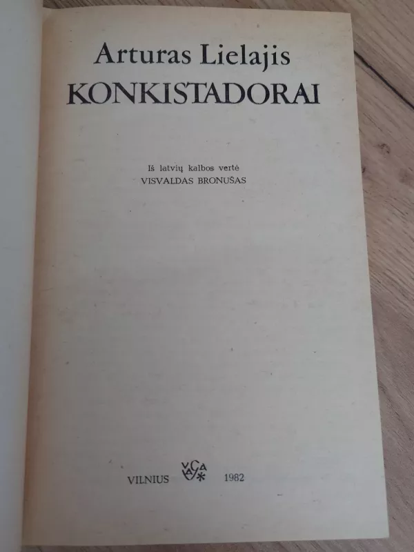 Konkistadorai - Arturas Lielajis, knyga 3