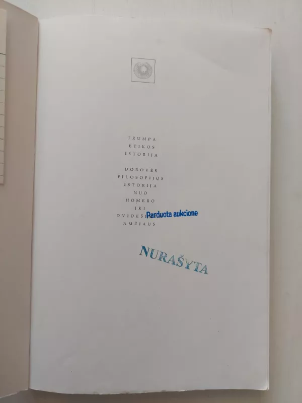 Trumpa etikos istorija. Dorovės filosofijos istorija nuo Homero iki dvidešimto amžiaus - A. Maclntyre, knyga 3