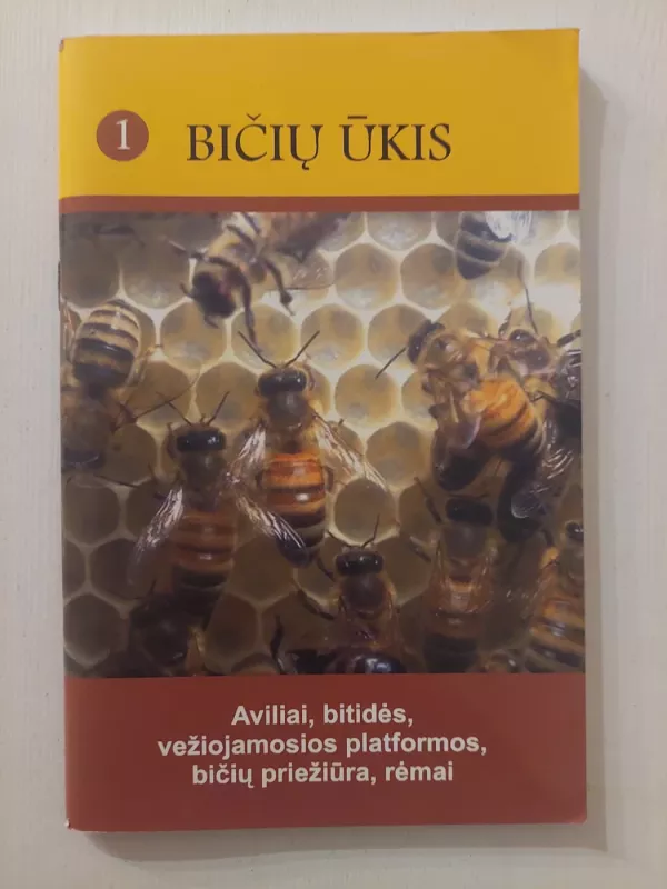 Bičių ūkis (1 dalis) - Jonas Puišys, knyga 2