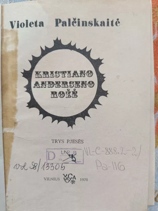 Kristiano Anderseno rožė. Pjesės - Violeta Palčinskaitė, knyga 3