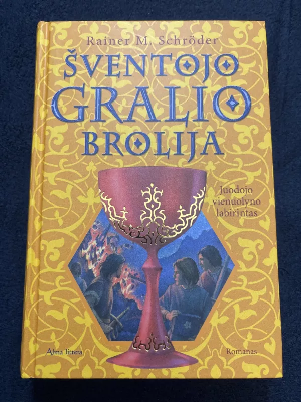 Šventojo Gralio brolija (3 tomai) - Rainer M. Schroder, knyga 3