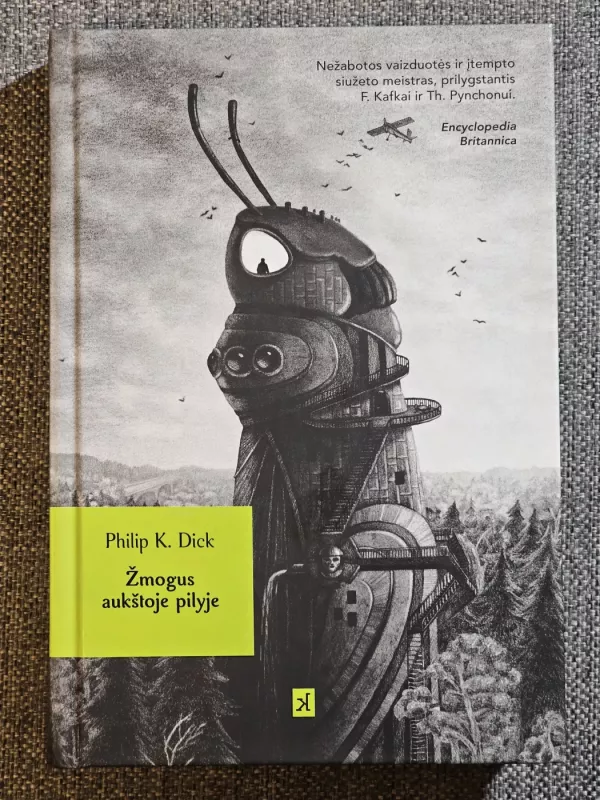 Žmogus aukštoje pilyje - Philip K. Dick, knyga 2