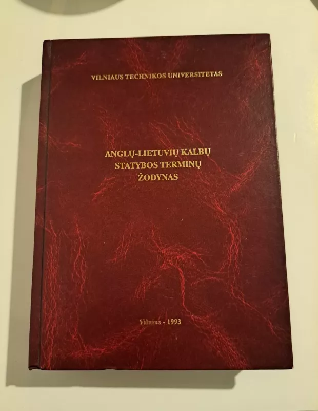 Anglų-lietuvių kalbų statybos terminų žodynas - Antanas Kudzys, knyga 2