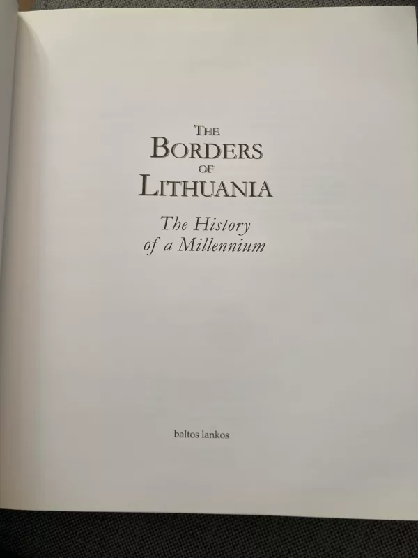 The Borders of Lithuania - Autorių Kolektyvas, knyga 4