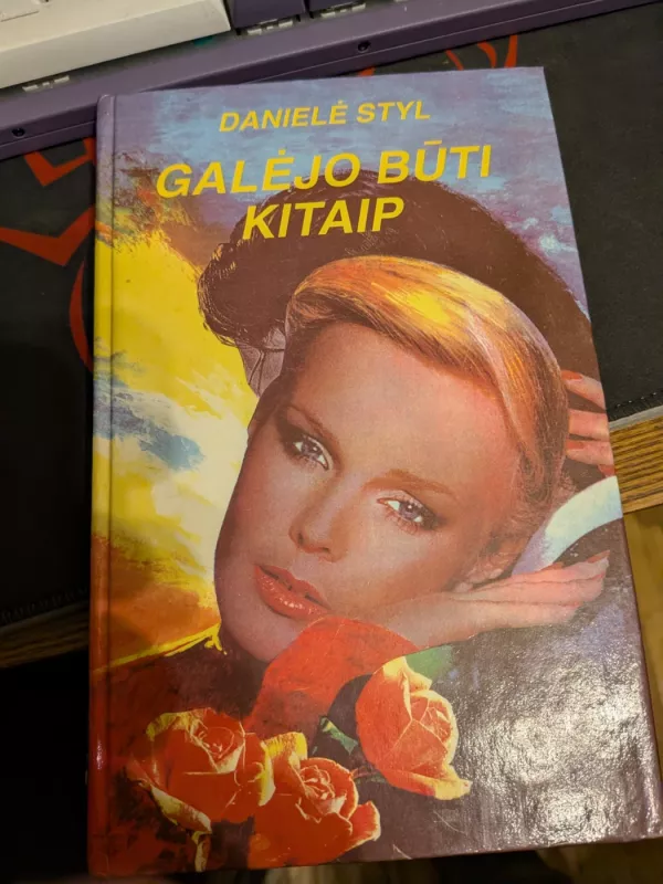 Galėjo būti kitaip - Danielė Styl, knyga 3