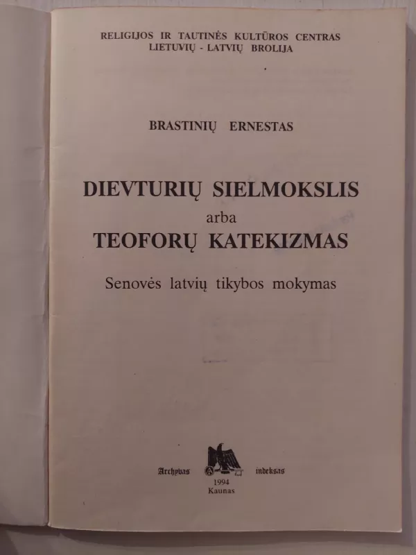 Dievturių sielmokslis - Ernestas Brastinis, knyga 3