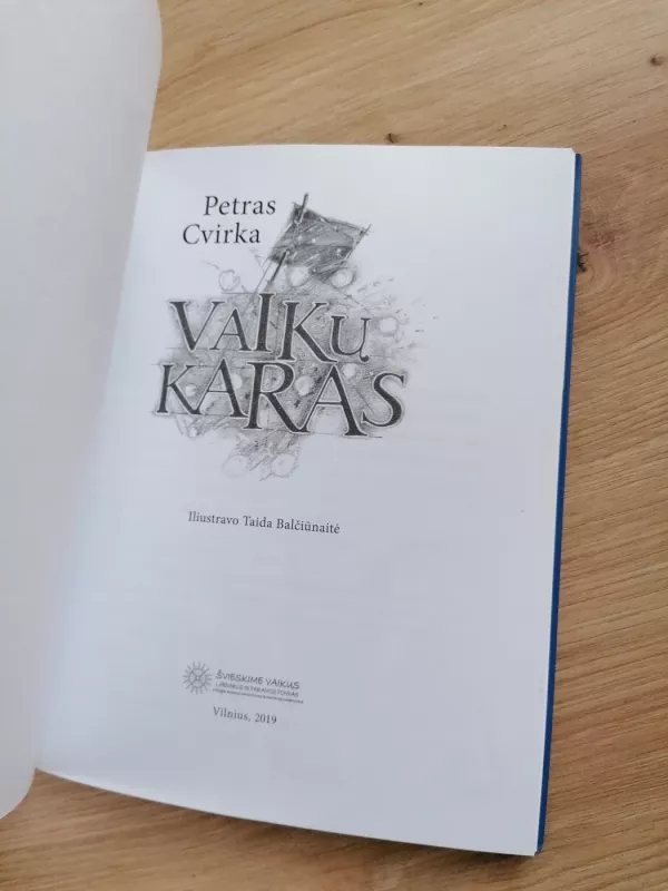 Vaikų karas - Petras Cvirka, knyga 3