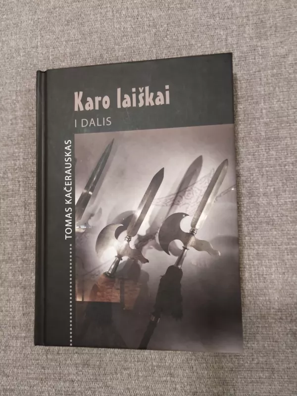 Karo laiškai I - Tomas Kačerauskas, knyga 2