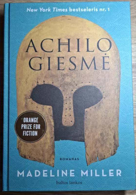 Achilo giesmė - Madeline Miller, knyga 2