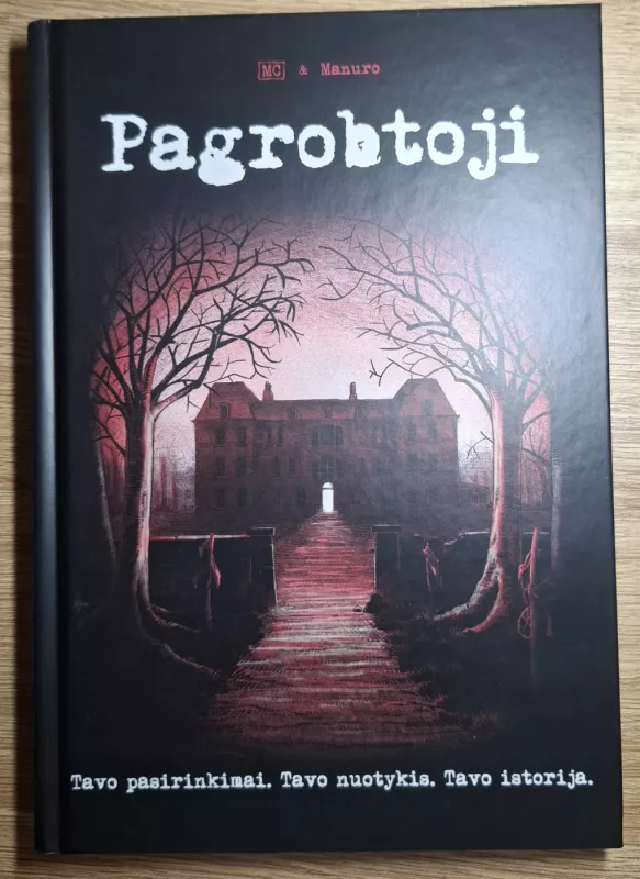 Pagrobtoji - Tavo pasirinkimai. Tavo nuotykis. Tavo istorija - Manuro, knyga 3