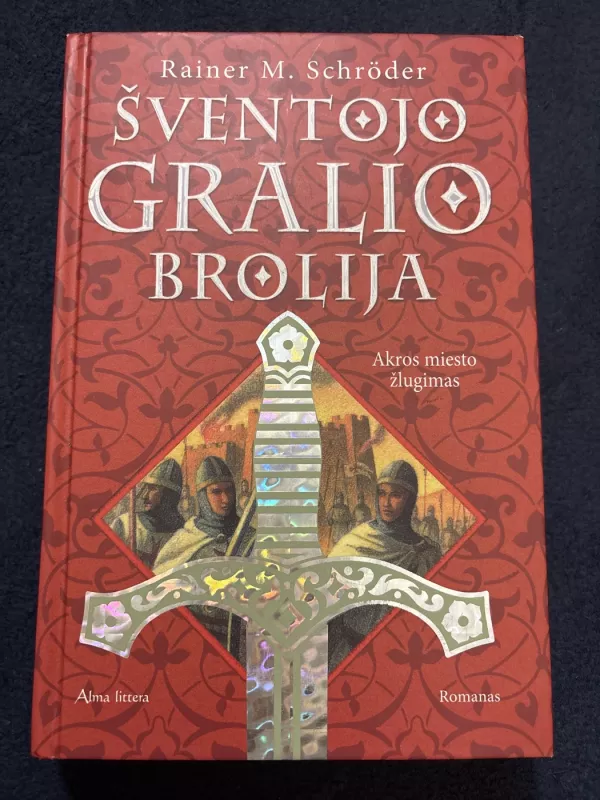 Šventojo Gralio brolija (3 tomai) - Rainer M. Schroder, knyga 5