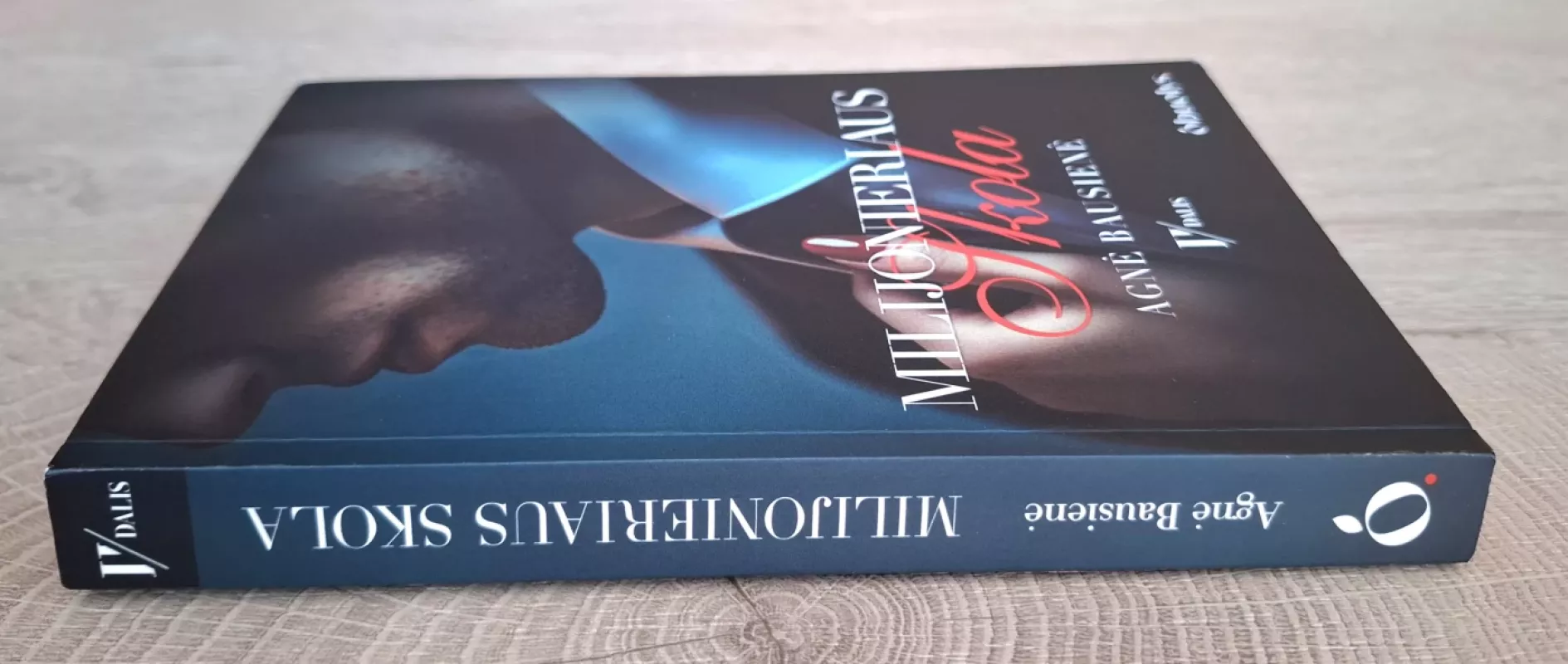 Milijonieriaus skola - Agnė Bausienė, knyga 4