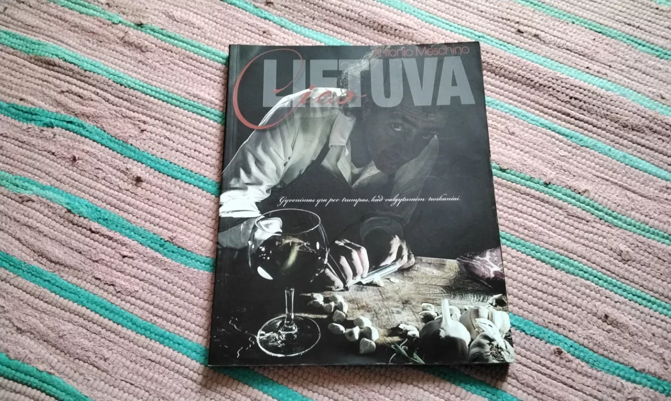 ciao lietuva - Antonio Meschino, knyga 2