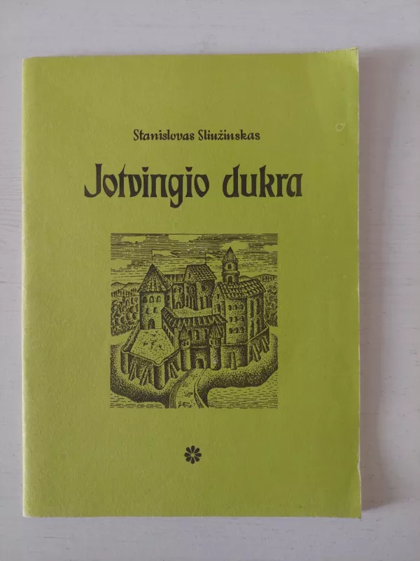 Jotvingio dukra - Autorių Kolektyvas, knyga 2