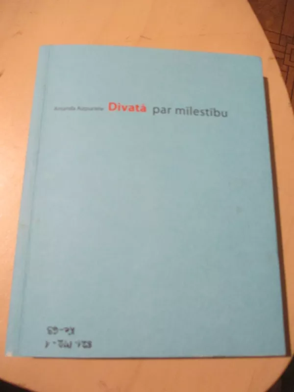 Dviese apie meilę. Divatā par mīlestību - Amanda Aizpurietė , Julius Keleras, knyga 6