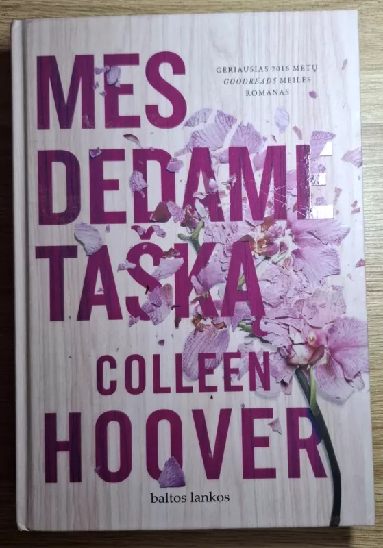 Mes dedame taska - Colleen Hoover, knyga 3