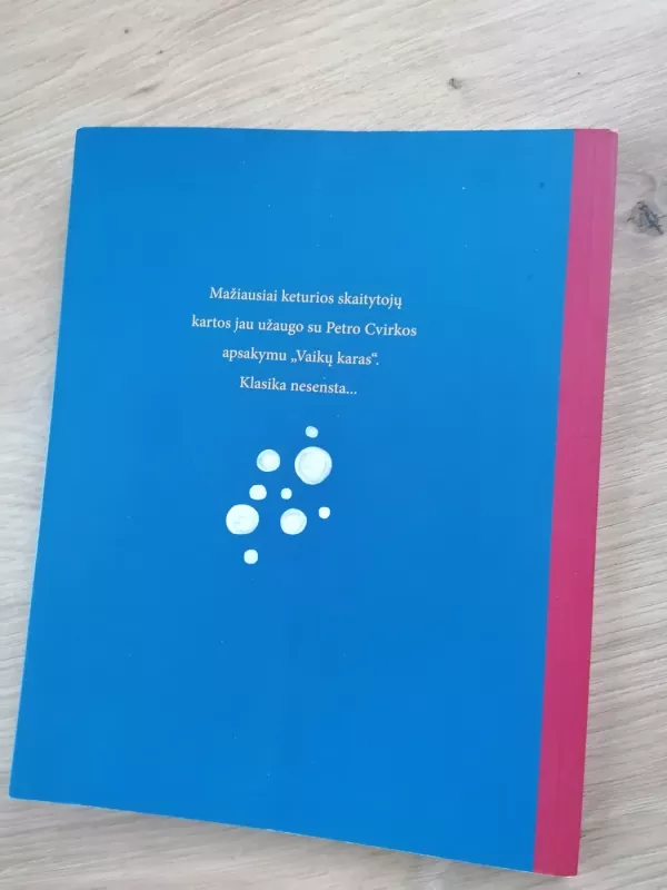 Vaikų karas - Petras Cvirka, knyga 5