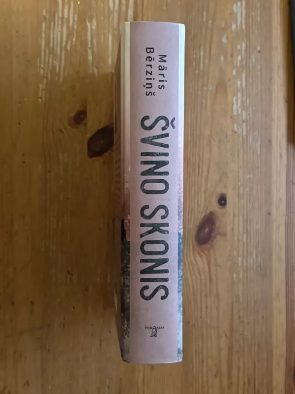 Švino skonis - Māris Bērziņš, knyga 4