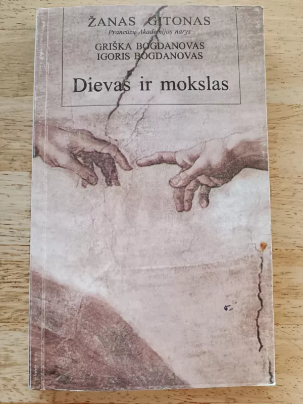 Dievas ir mokslas - Žanas Gitonas, knyga 2