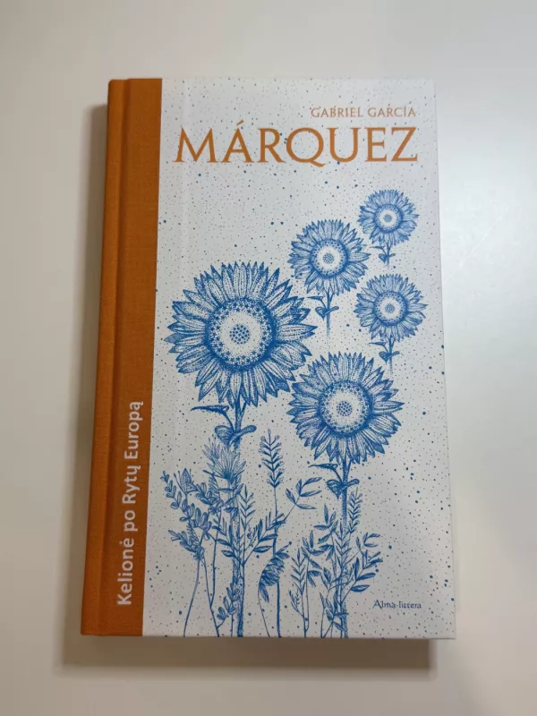 Kelionė po Rytų Europą - Gabriel Garcia Marquez, knyga 2