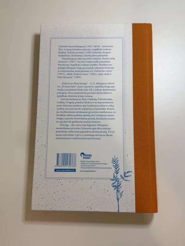 Kelionė po Rytų Europą - Gabriel Garcia Marquez, knyga 3