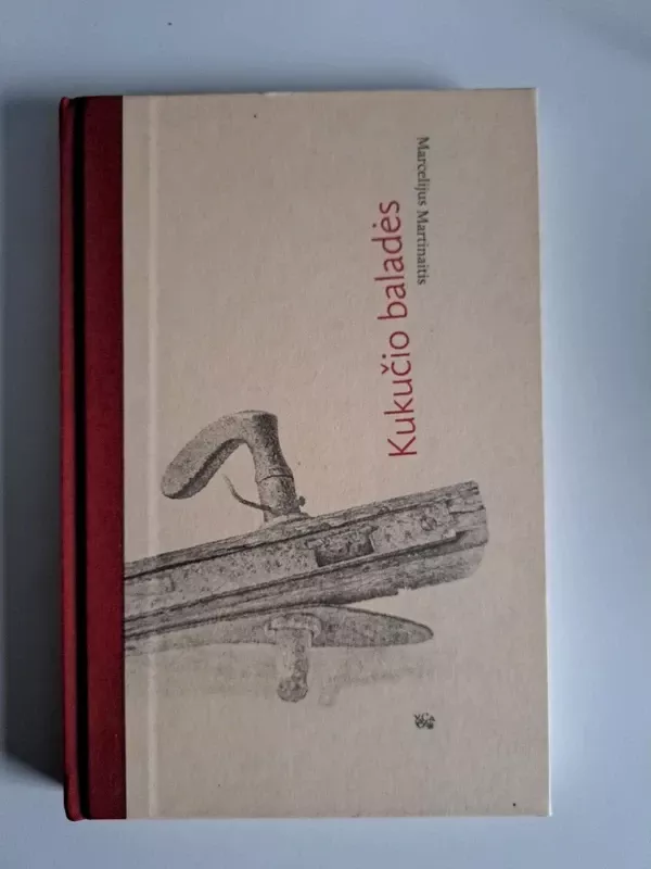 Kukučio baladės - Marcelijus Martinaitis, knyga 2