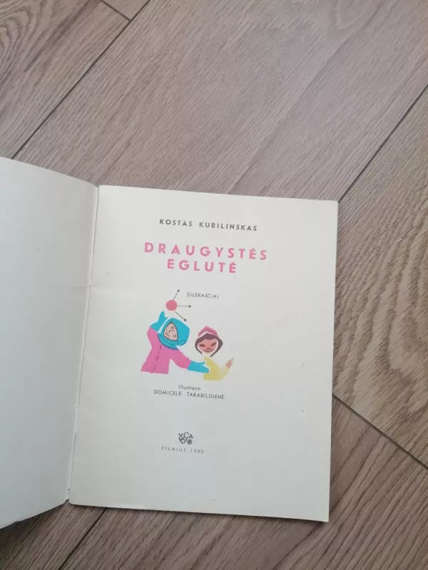 Draugystės eglutė - Kostas Kubilinskas, knyga 3