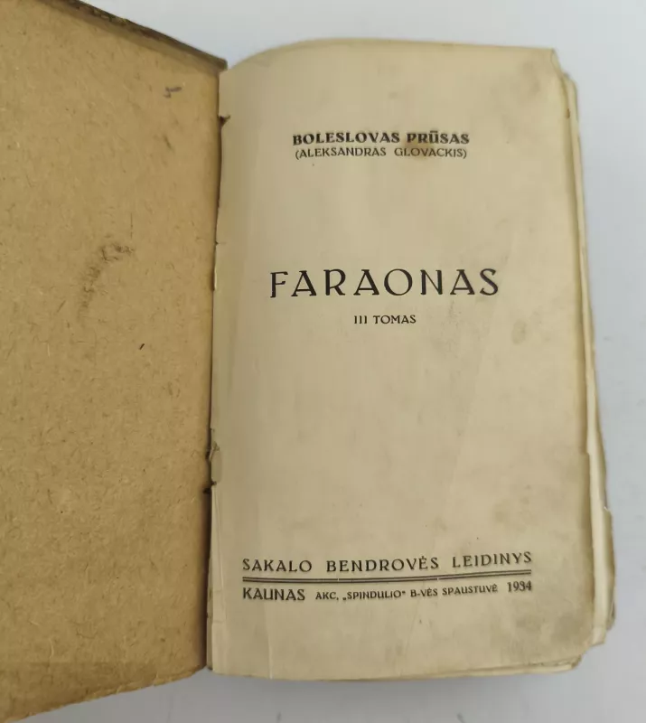 Faraonas III tomas, 1934m. - Boleslovas Prūsas, Boleslovas Prusas,  Aleksandras Glovackis, knyga 3