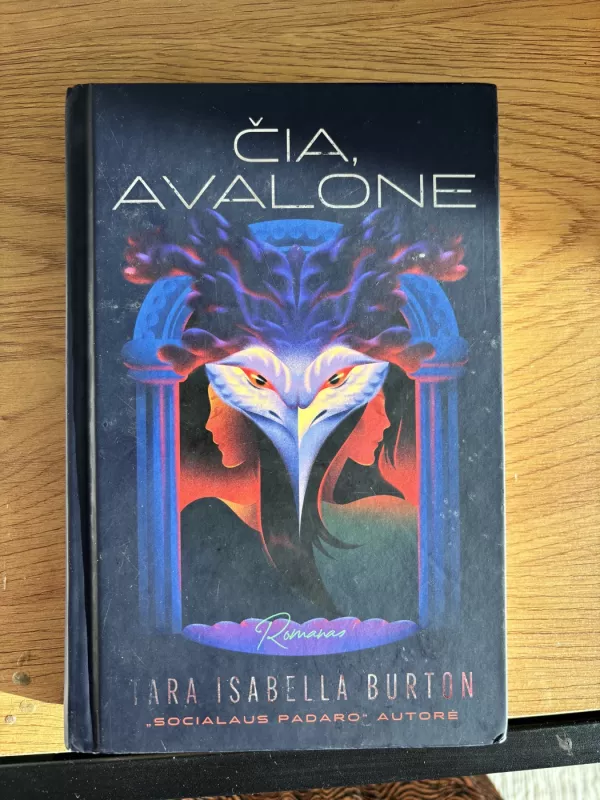 Čia, Avalone - Burton Tara Isabella, knyga 2