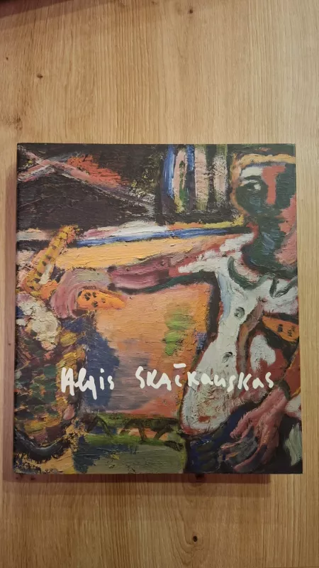 Algis Skačkauskas - Kęstutis Šapoka, Algis Skačkauskas, Ramunė Januševičiūtė, knyga 2