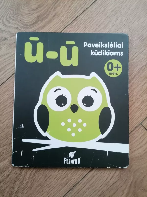 MŪ PAVEIKSLĖLIAI KŪDIKIAMS. Konktrastinė pastatoma knygelė. - Jurgita Juškaitė-Jakaitienė, knyga 2