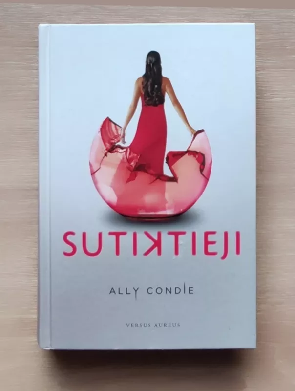 Sutiktieji - Ally Condie, knyga 2