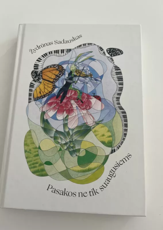 Pasakos ne tik suaugusiems - Žydrūnas Sadauskas, knyga 2