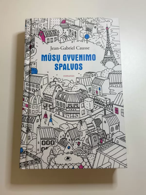 Mūsų gyvenimo spalvos - Jean Gabriel Causse, knyga 2