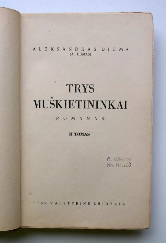 Trys muškietininkai II d. 1940 - Aleksandras Diuma, knyga 3
