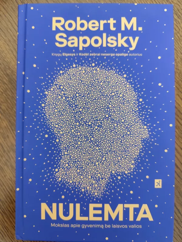 Nulemta - Robert M. Sapolsky, knyga 2