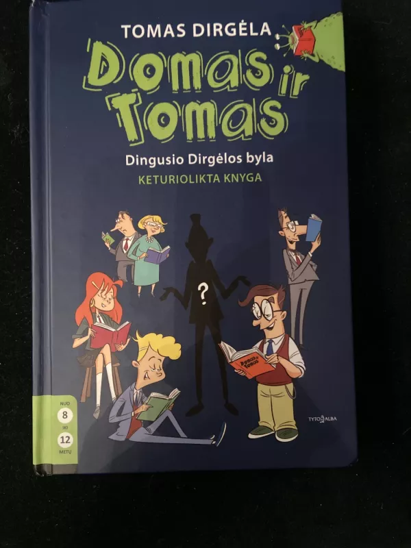 Domas ir Tomas (14 knyga). Dingusio Dirgėlos byla - Tomas Dirgėla, knyga 2