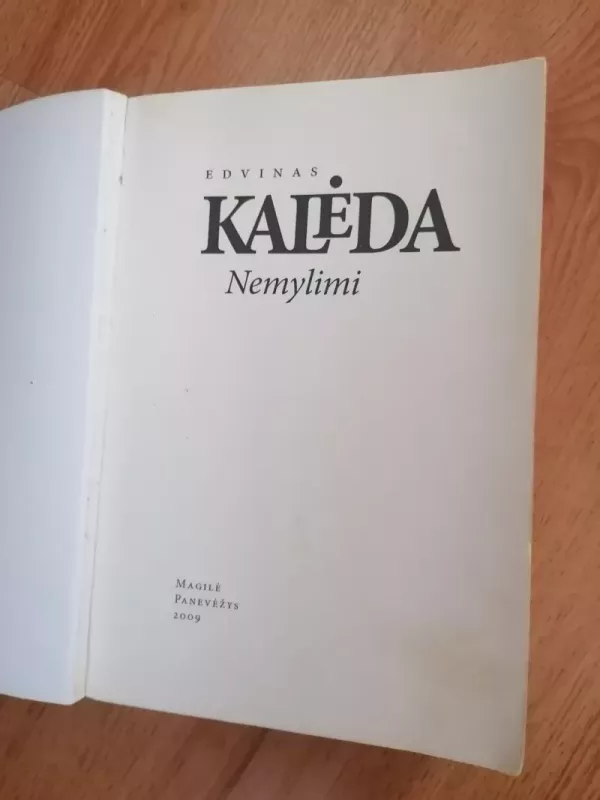 Nemylimi - Edvinas Kalėda, knyga 4