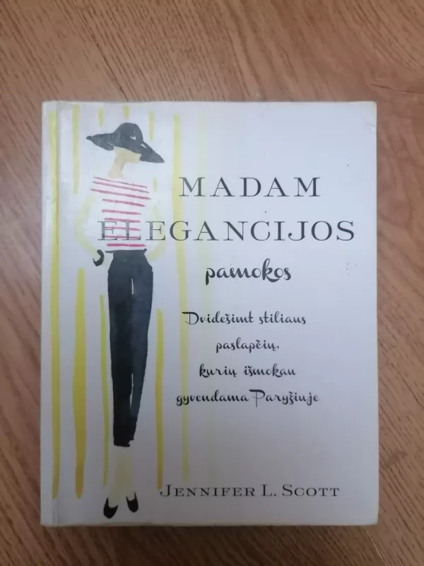 Madam elegancijos pamokos - Jennifer L. Scott, knyga 2