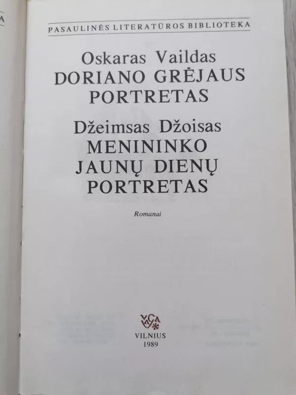 Doriano Grėjaus Portretas,  Menininko jaunų dienų portretas - Oskaras Vaildas, Džeimsas Džoisas, knyga 3