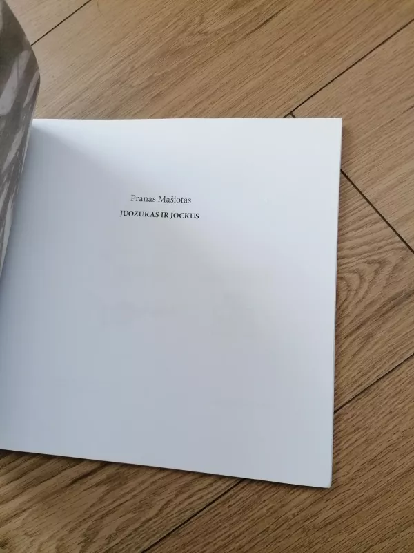 Juozukas ir Jockus - Pranas Mašiotas, knyga 3