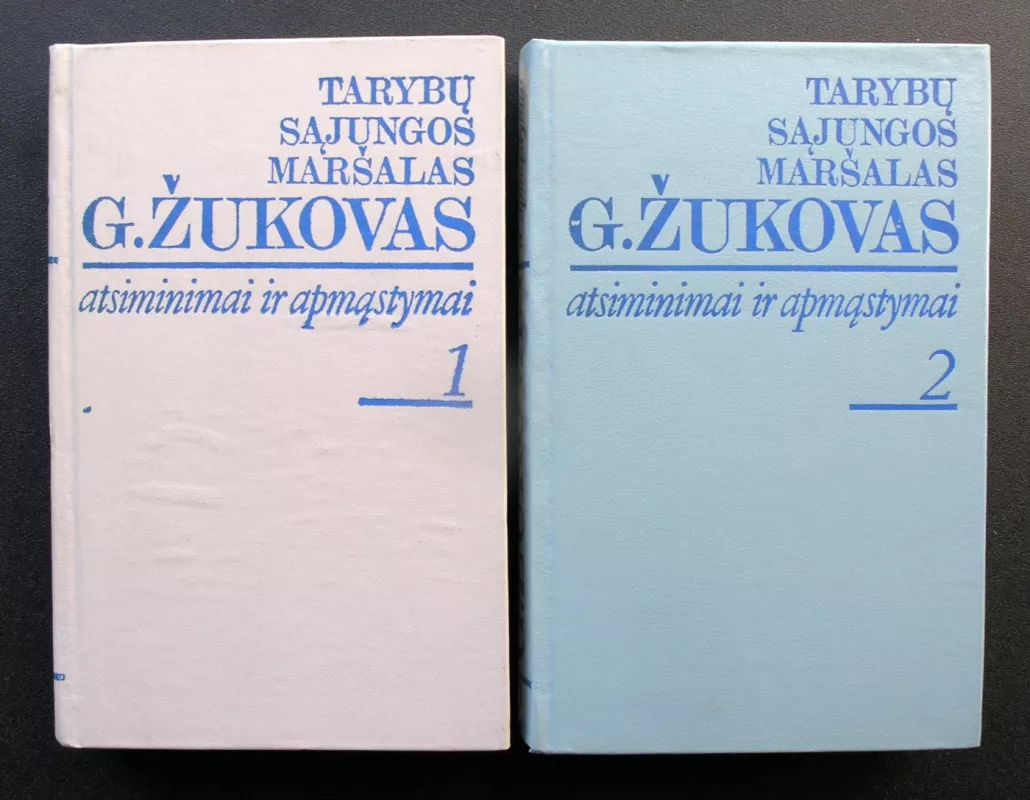Atsiminimai ir apmąstymai (2 tomai) - G. Žukovas, knyga 2