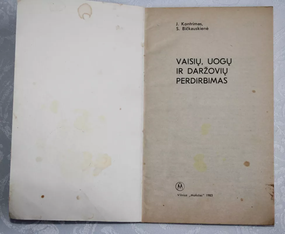 Vaisių, uogų ir daržovių perdirbimas - J. Kontrimas, knyga 3