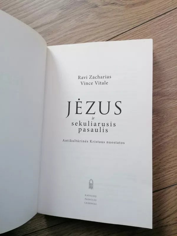 Jėzus ir sekuliarusis pasaulis - Ravi Zacharias, knyga 3
