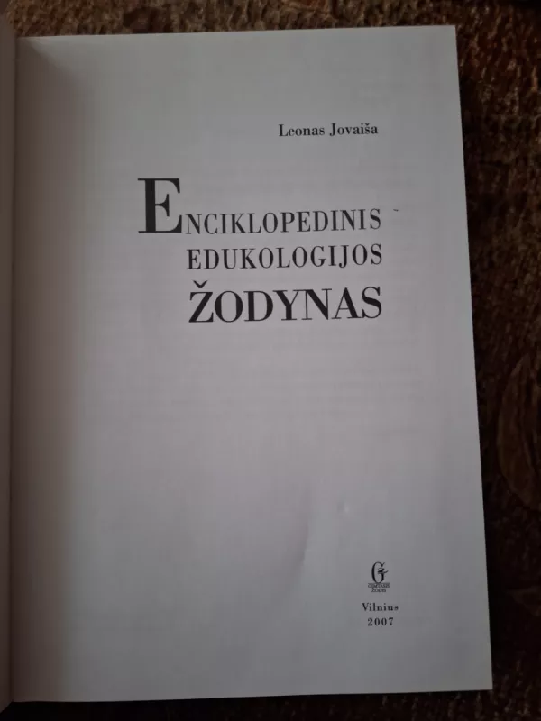 Enciklopedinis edukologijos žodynas - Leonas Jovaiša, knyga 3