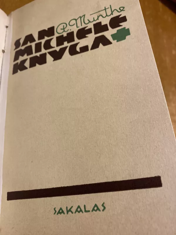 San Michele knyga I ir II dalys - Axel Munthe, knyga 3